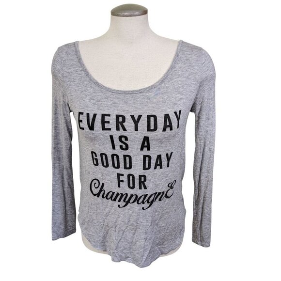 Womens Long Sleeve T Shirt Size Small Gray Every Day Is A Good Day For Champagne - Picture 1 of 7